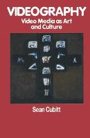 Videography: Video Media as Art and Culture - Communications and Culture (Paperback)