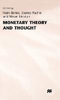 Monetary Theory and Thought: Essays in Honour of Don Patinkin (Hardback)