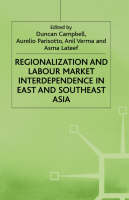 Regionalization and Labour Market Interdependence in East and Southeast Asia (Hardback)
