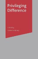 Privileging Difference (Hardback)