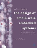 An Introduction to the Design of Small-Scale Embedded Systems (Paperback)