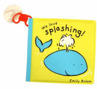 We Love Splashing! - Bath Buddies S. (Paperback)