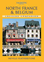 The Cruising Companion to North France and Belgium (Hardback)