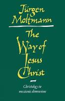 The Way of Jesus Christ: Christology in Messianic Dimensions (Paperback)