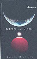 Science and Wisdom (Paperback)