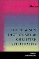 New SCM Dictionary of Christian Spirituality (Hardback)