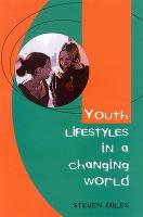 Youth Lifestyles in a Changing World (Paperback)