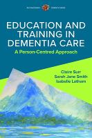 Education and Training in Dementia Care: A Person-Centred Approach
