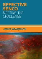 The Effective SENCO: Meeting the Challenge (Paperback)