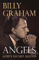 Angels: God's Secret Agents (Paperback)