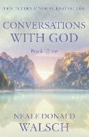 Conversations with God - Book 3: An uncommon dialogue (Paperback)