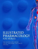 Illustrated Pharmacology for Nurses (Paperback)