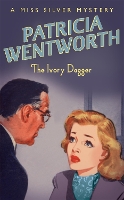 The Ivory Dagger - Miss Silver Series (Paperback)