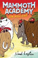 Mammoth Academy: Mammoth Academy On Holiday - Mammoth Academy (Paperback)