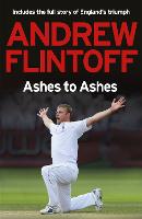 Andrew Flintoff: Ashes to Ashes: One Test After Another (Paperback)