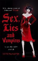 Sex, Lies and Vampires (Dark Ones Book Three) - Dark Ones (Paperback)