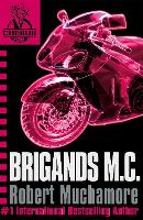 CHERUB: Brigands M.C.: Book 11 - CHERUB (Paperback)