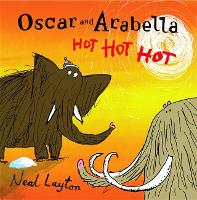 Oscar and Arabella: Hot Hot Hot - Oscar and Arabella (Paperback)