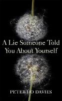 A Lie Someone Told You About Yourself