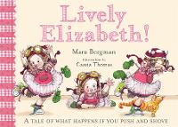 Lively Elizabeth! (Paperback)