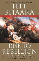 Rise to Rebellion: A Novel of the American Revolution - The American Revolutionary War 1 (Paperback)