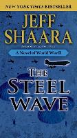 The Steel Wave: A Novel of World War II - World War II 2 (Paperback)