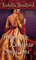 When the Duchess Says Yes - Wylder Sisters (Paperback)