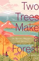 Two Trees Make a Forest: On Memory, Migration and Taiwan (Hardback)