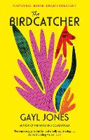 The Birdcatcher: FINALIST FOR THE 2022 NATIONAL BOOK AWARD (Paperback)