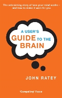 A User's Guide To The Brain (Paperback)