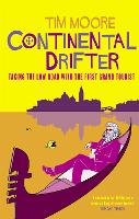 Continental Drifter: Taking the Low Road with the First Grand Tourist (Paperback)