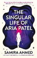 The Singular Life of Aria Patel (Paperback)