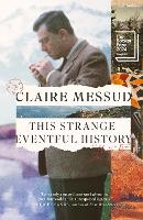 This Strange Eventful History (Hardback)