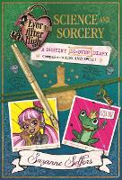 Ever After High: Science and Sorcery: A Destiny Do-Over Diary, Book 2 - Ever After High (Paperback)