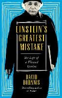 Einstein's Greatest Mistake: The Life of a Flawed Genius (Paperback)