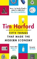 Fifty Things that Made the Modern Economy (Paperback)