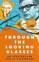 Through The Looking Glasses (Paperback)