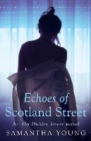Echoes of Scotland Street - On Dublin Street (Paperback)