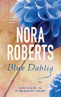 Blue Dahlia: Number 1 in series - In the Garden Trilogy (Paperback)