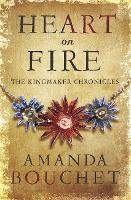 Heart on Fire - The Kingmaker Trilogy (Paperback)