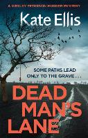 Dead Man's Lane: Book 23 in the DI Wesley Peterson crime series - DI Wesley Peterson (Paperback)