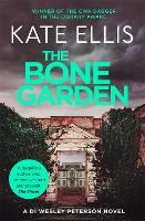 The Bone Garden: Book 5 in the DI Wesley Peterson crime series - DI Wesley Peterson (Paperback)