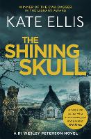 The Shining Skull: Book 11 in the DI Wesley Peterson crime series - DI Wesley Peterson (Paperback)