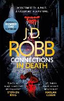 Connections in Death: An Eve Dallas thriller (Book 48) - In Death (Paperback)