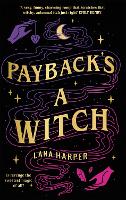 Payback's a Witch - The Witches of Thistle Grove (Paperback)