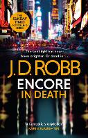 Encore in Death: An Eve Dallas thriller (Paperback)