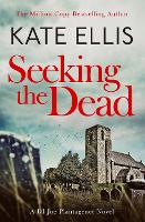 Seeking The Dead: Book 1 in the DI Joe Plantagenet crime series - DI Joe Plantagenet (Paperback)