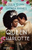 Queen Charlotte: Before the Bridgertons came the love story that changed the ton... (Paperback)