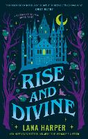 Rise and Divine - The Witches of Thistle Grove (Paperback)