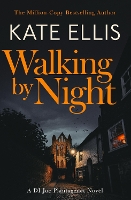 Walking by Night: Book 5 in the Joe Plantagenet series - DI Joe Plantagenet (Paperback)